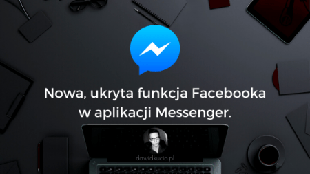 nowa-ukryta-funkcja-facebooka-w-aplikacji-messenger